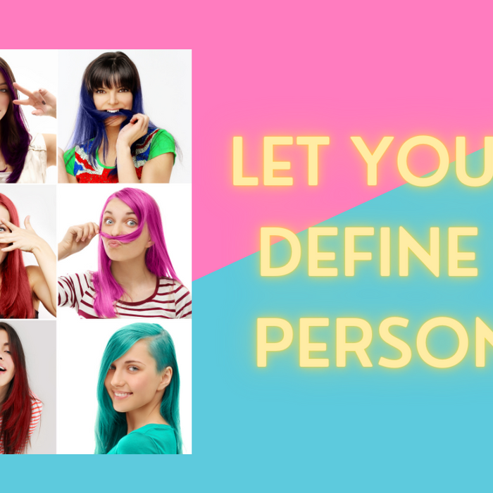 Let your hair define your personality