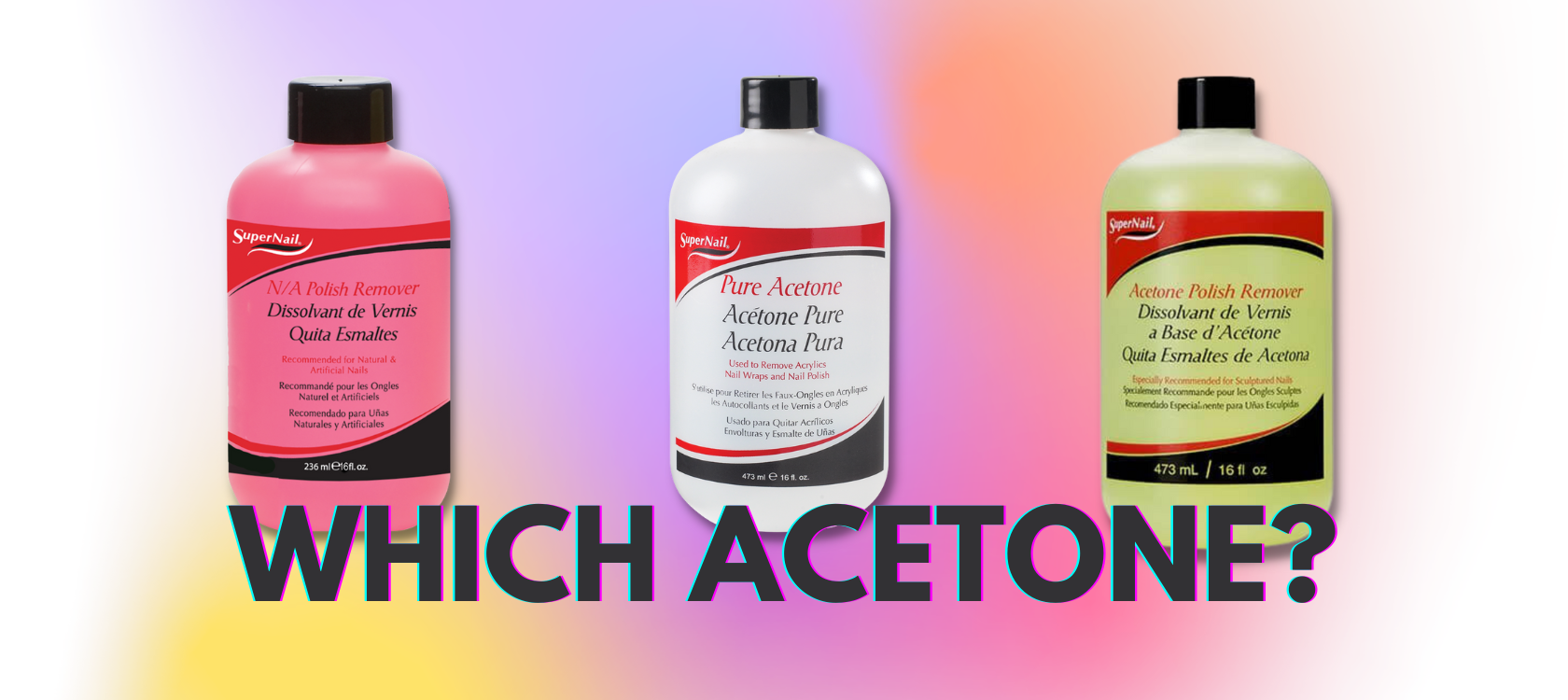 Understanding Acetone: Non-Acetone removers, Acetone-based removers, and pure acetone removers