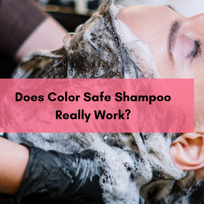 Does Color Safe Shampoo Really Work?